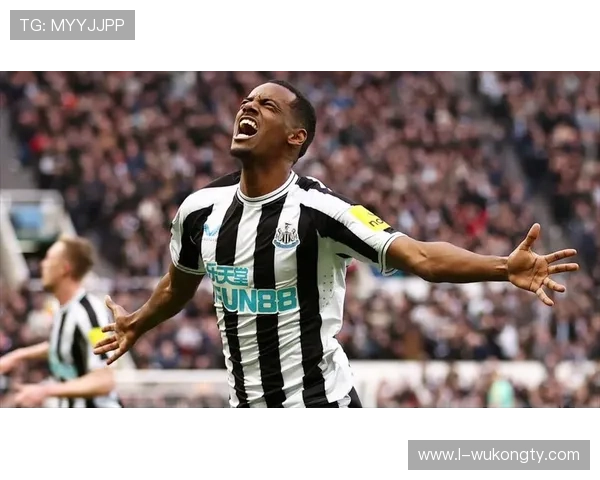 伊萨克英超高光赛季跻身顶级射手解析